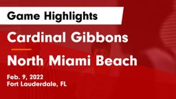 Cardinal Gibbons  vs North Miami Beach Game Highlights - Feb. 9, 2022