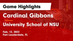 Cardinal Gibbons  vs University School of NSU Game Highlights - Feb. 12, 2022