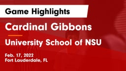 Cardinal Gibbons  vs University School of NSU Game Highlights - Feb. 17, 2022