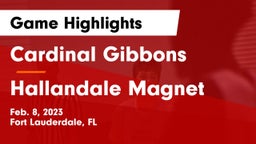 Cardinal Gibbons  vs Hallandale Magnet  Game Highlights - Feb. 8, 2023