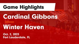 Cardinal Gibbons  vs Winter Haven  Game Highlights - Oct. 2, 2023