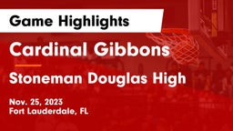 Cardinal Gibbons  vs Stoneman Douglas High Game Highlights - Nov. 25, 2023
