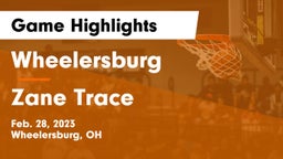 Wheelersburg  vs Zane Trace  Game Highlights - Feb. 28, 2023