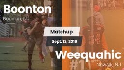 Matchup: Boonton  vs. Weequahic  2019