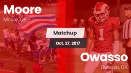 Matchup: Moore  vs. Owasso  2017