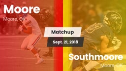 Matchup: Moore  vs. Southmoore  2018