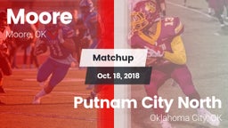 Matchup: Moore  vs. Putnam City North  2018