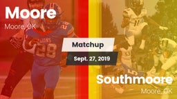 Matchup: Moore  vs. Southmoore  2019