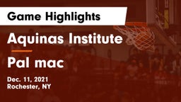 Aquinas Institute  vs Pal mac Game Highlights - Dec. 11, 2021
