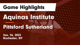 Aquinas Institute  vs Pittsford Sutherland  Game Highlights - Jan. 26, 2023