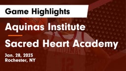 Aquinas Institute  vs Sacred Heart Academy Game Highlights - Jan. 28, 2023