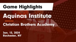 Aquinas Institute  vs Christian Brothers Academy  Game Highlights - Jan. 13, 2024