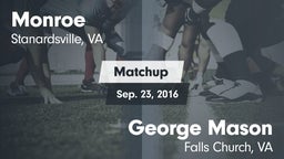 Matchup: Monroe  vs. George Mason  2016