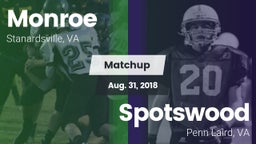 Matchup: Monroe  vs. Spotswood  2018
