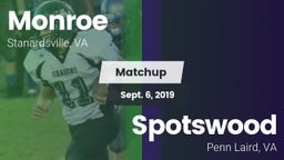 Matchup: Monroe  vs. Spotswood  2019