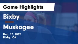 Bixby  vs Muskogee  Game Highlights - Dec. 17, 2019