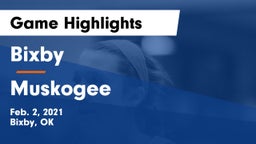 Bixby  vs Muskogee  Game Highlights - Feb. 2, 2021