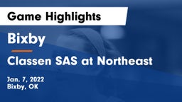 Bixby  vs Classen SAS at Northeast Game Highlights - Jan. 7, 2022