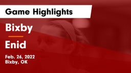 Bixby  vs Enid  Game Highlights - Feb. 26, 2022