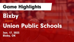 Bixby  vs Union Public Schools Game Highlights - Jan. 17, 2023