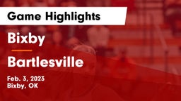 Bixby  vs Bartlesville  Game Highlights - Feb. 3, 2023