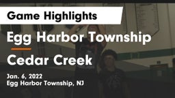 Egg Harbor Township  vs Cedar Creek  Game Highlights - Jan. 6, 2022