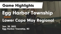 Egg Harbor Township  vs Lower Cape May Regional  Game Highlights - Jan. 20, 2022