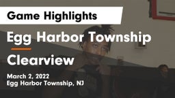 Egg Harbor Township  vs Clearview  Game Highlights - March 2, 2022