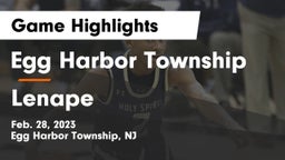 Egg Harbor Township  vs Lenape  Game Highlights - Feb. 28, 2023