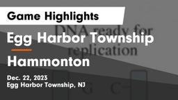 Egg Harbor Township  vs Hammonton  Game Highlights - Dec. 22, 2023