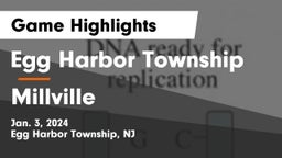 Egg Harbor Township  vs Millville  Game Highlights - Jan. 3, 2024