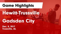 Hewitt-Trussville  vs Gadsden City  Game Highlights - Dec. 8, 2017