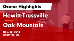 Hewitt-Trussville  vs Oak Mountain  Game Highlights - Nov. 30, 2018