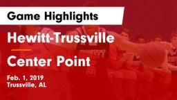 Hewitt-Trussville  vs Center Point  Game Highlights - Feb. 1, 2019