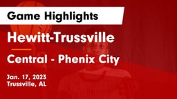 Hewitt-Trussville  vs Central  - Phenix City Game Highlights - Jan. 17, 2023