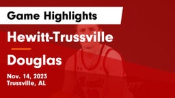 Hewitt-Trussville  vs Douglas  Game Highlights - Nov. 14, 2023