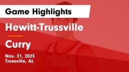 Hewitt-Trussville  vs Curry  Game Highlights - Nov. 21, 2023