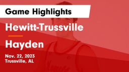 Hewitt-Trussville  vs Hayden  Game Highlights - Nov. 22, 2023