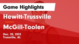 Hewitt-Trussville  vs McGill-Toolen  Game Highlights - Dec. 20, 2023