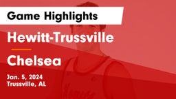 Hewitt-Trussville  vs Chelsea  Game Highlights - Jan. 5, 2024