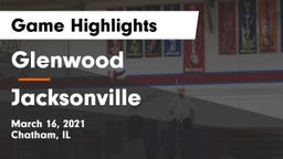 Glenwood  vs Jacksonville  Game Highlights - March 16, 2021