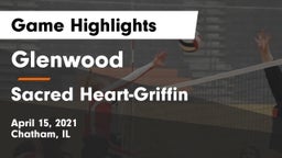 Glenwood  vs Sacred Heart-Griffin  Game Highlights - April 15, 2021