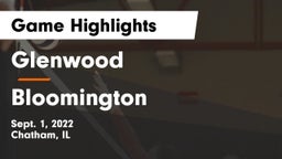 Glenwood  vs Bloomington  Game Highlights - Sept. 1, 2022