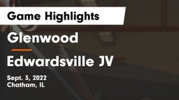 Glenwood  vs Edwardsville JV Game Highlights - Sept. 3, 2022
