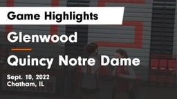 Glenwood  vs Quincy Notre Dame Game Highlights - Sept. 10, 2022