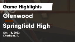 Glenwood  vs Springfield High Game Highlights - Oct. 11, 2022