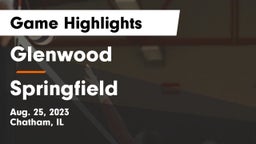 Glenwood  vs Springfield  Game Highlights - Aug. 25, 2023