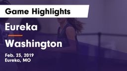 Eureka  vs Washington  Game Highlights - Feb. 23, 2019