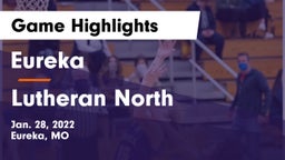 Eureka  vs Lutheran North  Game Highlights - Jan. 28, 2022