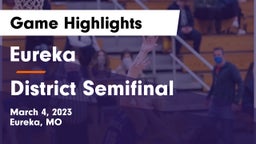 Eureka  vs District Semifinal Game Highlights - March 4, 2023